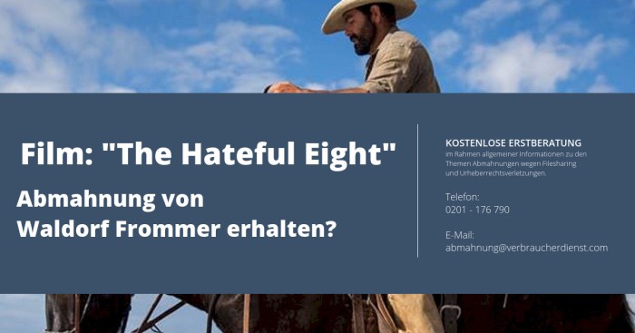 The Hateful Eight - Abmahnung von Waldorf Frommer erhalten?